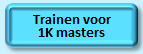 Trainen voor 1K masters